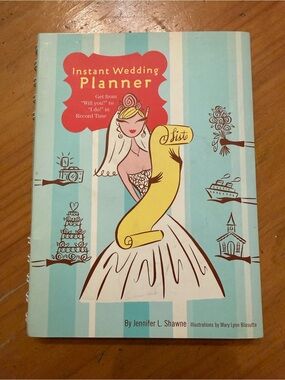 Instant Wedding Planner: Get from 'Will You?' to 'I Do!' in Record Time